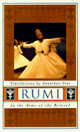 Rumi: In the Arms of the Beloved