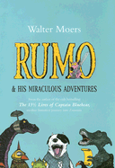 Rumo: & His Miraculous Adventures - Moers, Walter