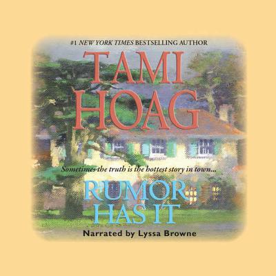 Rumor Has It - Hoag, Tami, and Browne, Lyssa (Read by)