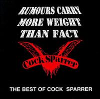 Rumours Carry More Weight Than Fact: The Best of Cock Sparrer - Cock Sparrer