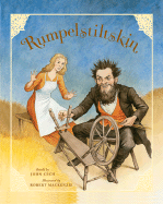 Rumpelstiltskin - Cech, John (Retold by)