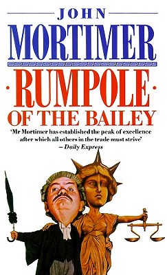 Rumpole of the Bailey - Mortimer, John Clifford, and Davidson, Frederick (Read by)