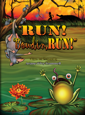 Run! Boudin, Run! - Trammell, Ariane O'Pry