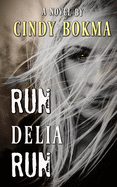 Run Delia Run