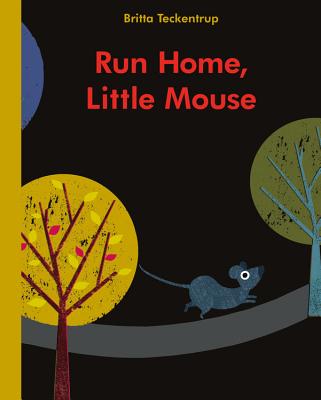 Run Home, Little Mouse - 
