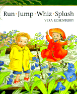 Run, Jump, Whiz, Splash