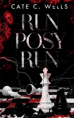 Run Posy Run - Wells, Cate C