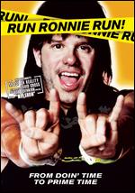 Run Ronnie Run! - Troy Miller
