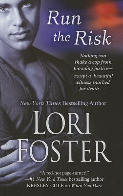 Run the Risk - Foster, Lori