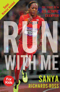 Run with Me: The Story of a U.S. Olympic Champion