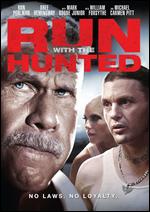 Run With the Hunted - John Swab