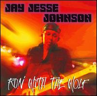 Run with the Wolf - Jay Jesse Johnson