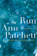 Run - Patchett, Ann