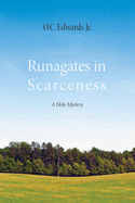 Runagates in Scarceness