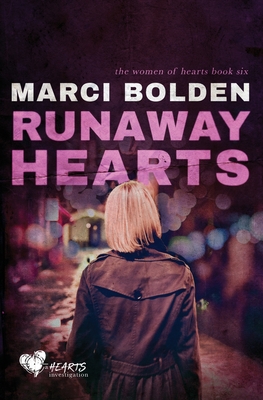 Runaway Hearts - Bolden, Marci