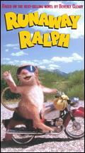 Runaway Ralph - Ron Underwood