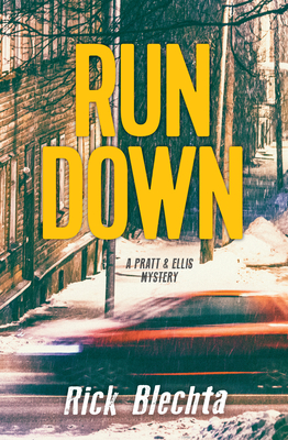 Rundown: A Pratt & Ellis Mystery - Blechta, Rick