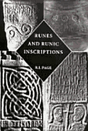 Runes and Runic Inscriptions: Collected Essays on Anglo-Saxon and Viking Runes