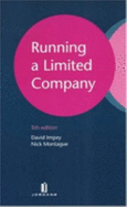 Running a Limited Company: Fifth Edition - Impey, David, and Montague, Nicholas