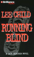 Running Blind - Child, Lee, New, and Hill, Dick (Read by)