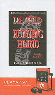 Running Blind - Child, Lee, New, and Hill, Dick (Read by)