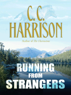 Running from Strangers