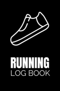 Running Log Book: Undated 53 Weeks Running Diary Journal Track Distance Time Speed Weather Calories Heart Rate 6x9 Notebook (Volume 10)