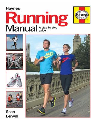 Running Manual: A step-by-step guide - Lerwill, Sean