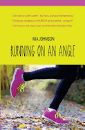Running on an Angle