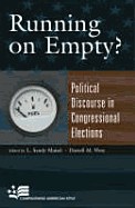 Running on Empty?: Political Discourse in Congressional Elections