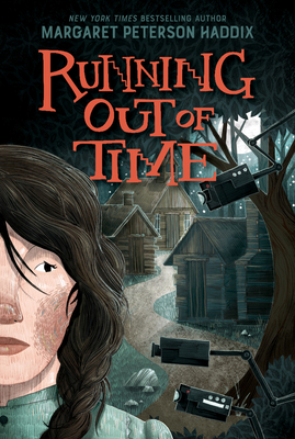 Running Out of Time - Haddix, Margaret Peterson