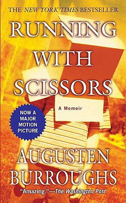 Running with Scissors - Burroughs, Augusten