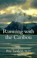 Running with the Caribou