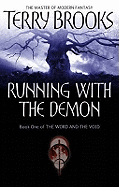 Running With The Demon: The Word and the Void Series: Book One