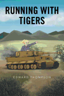 Running with Tigers