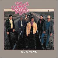 Running - The Desert Rose Band