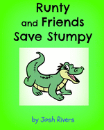 Runty and Friends save Stumpy