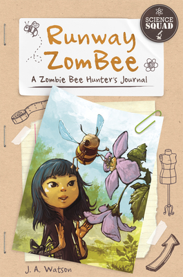 Runway ZomBee: A Zombie Bee Hunter's Journal - Watson, J. A.