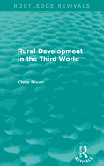 Rural Development in the Third World (Routledge Revivals)