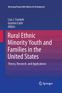 Rural Ethnic Minority Youth and Families in the United States: Theory, Research, and Applications