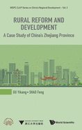 Rural Reform And Development: A Case Study Of China's Zhejiang Province