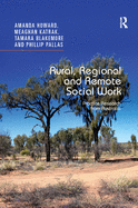 Rural, Regional and Remote Social Work: Practice Research from Australia