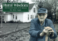 Rural Wisdom: Time-Honored Values of the Midwest