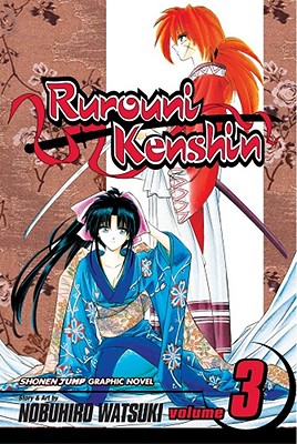 Rurouni Kenshin, Vol. 3 - Watsuki, Nobuhiro