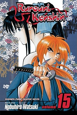 Rurouni Kenshin, Volume 15: The Great Man vs. the Giant - Watsuki, Nobuhiro
