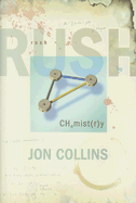 Rush: Chemistry