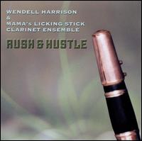 Rush & Hustle - Wendell Harrison