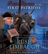 Rush Revere and the First Patriots: Time-Travel Adventures with Exceptional Americans