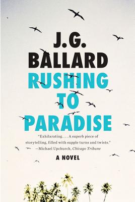 Rushing to Paradise - Ballard, J G