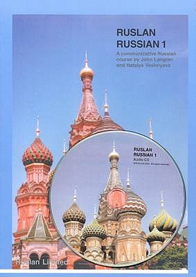 Ruslan Russian 1: A Communicative Russian Course - Langran, John, and Veshneva, Natalia